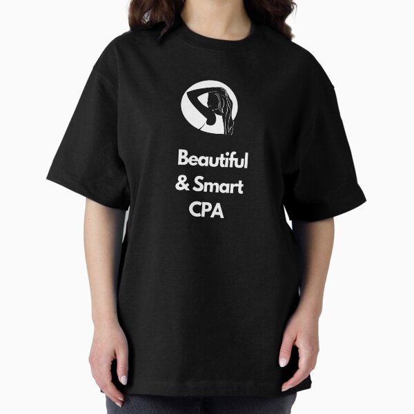 Beautiful and smart CPA. T-Shirt