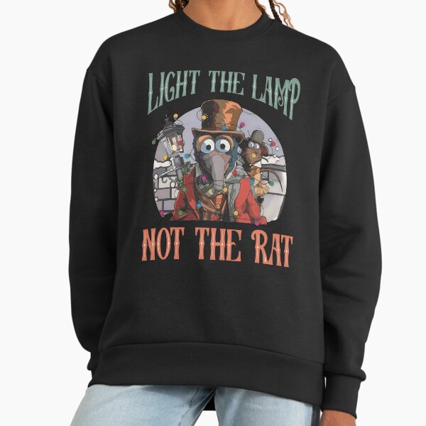 Muppet Christmas Carol Light The Lamp Not The Rat Sweatshirt