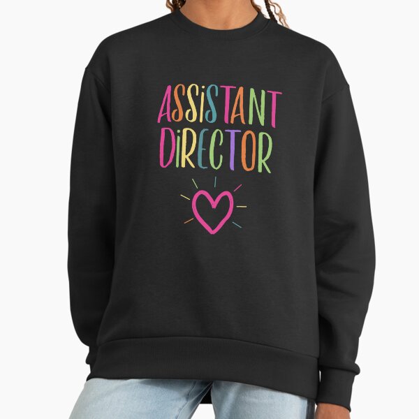 Assistant Director Heart Cute School Kindergarten Pre-School Camp Sweatshirt