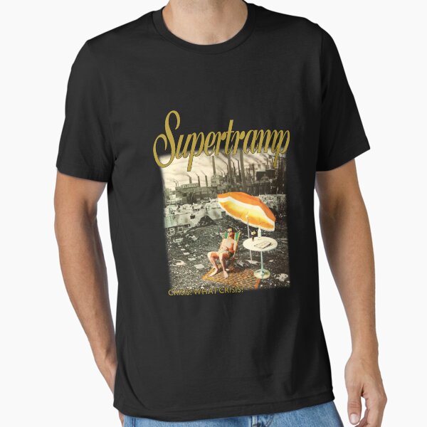 Súpértrámp Crisis What Crisis T-Shirt