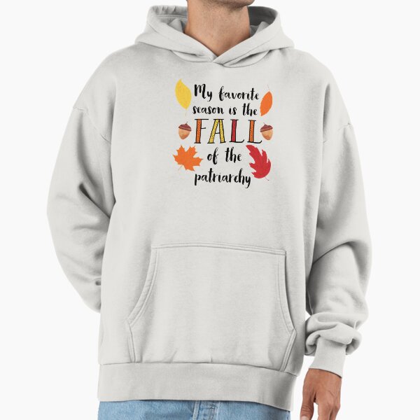 Fall of the Patriarchy Hoodie