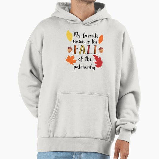 Fall of the Patriarchy Hoodie