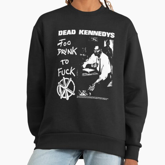 Dead Kennedy 1 Sweatshirt
