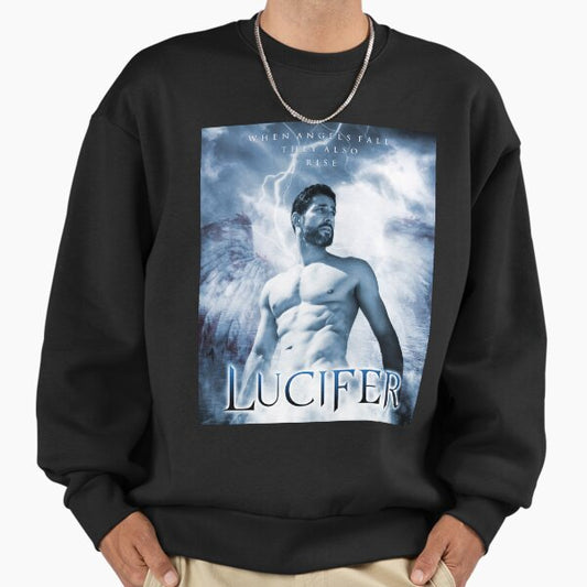 Lucifer Morningstar - When Angels Fall They Also Rise Sweatshirt