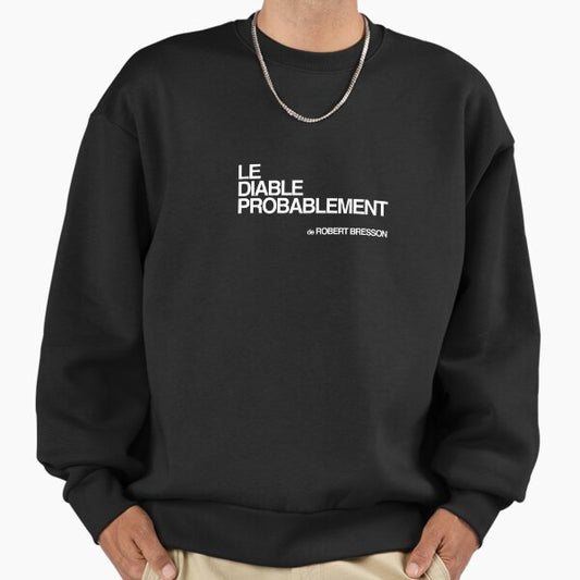 The Devil Probably by Robert Bresson Sweatshirt
