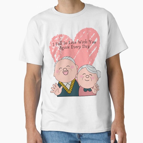 I Fall In Love With You Again Every Day. T-Shirt