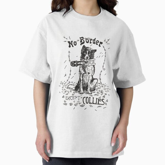 No Border except Collies T-Shirt