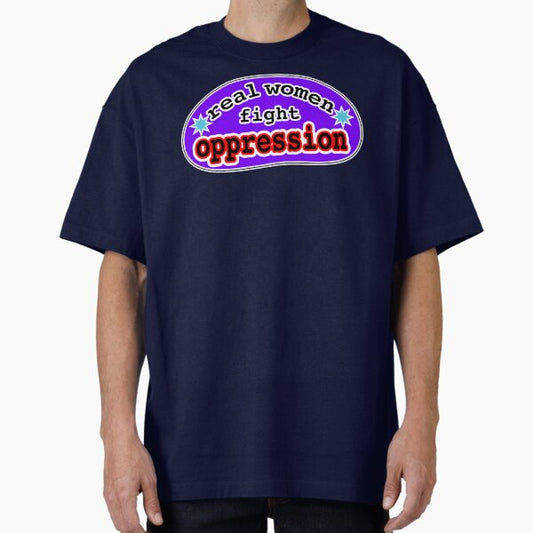Real women fight oppression, violet background T-Shirt