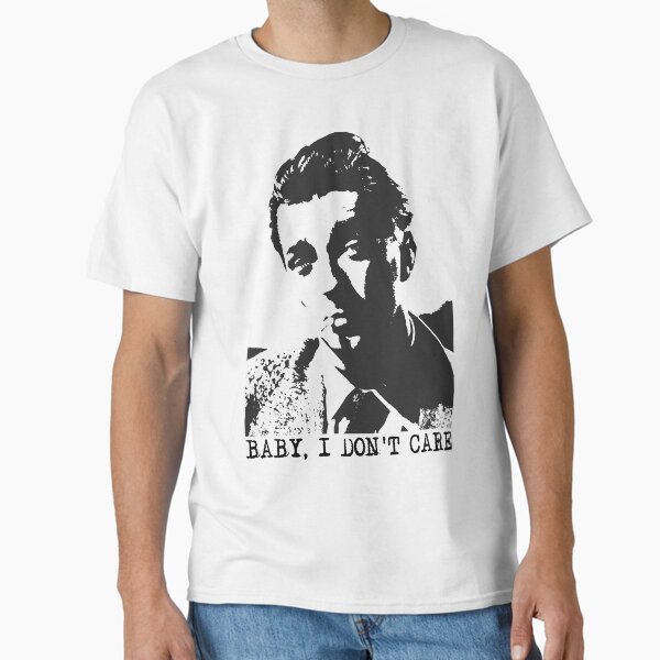 ROBERT MITCHUM - Baby, I Don't Care T-Shirt