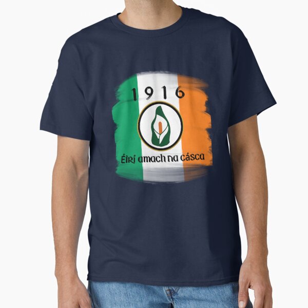 1916 Irish Easter Rising Anniversary, Easter Uprising Commemorative, Easter Lily Shirts T-Shirt