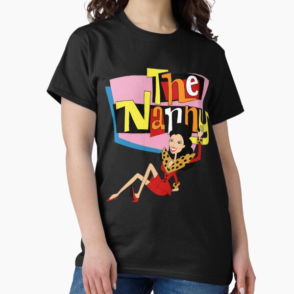The nanny T-Shirt