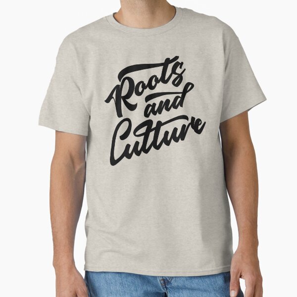Roots And Culture Reggae T-Shirt
