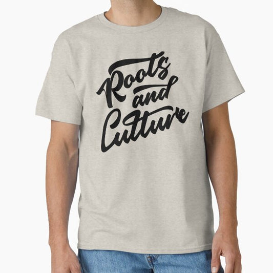Roots And Culture Reggae T-Shirt