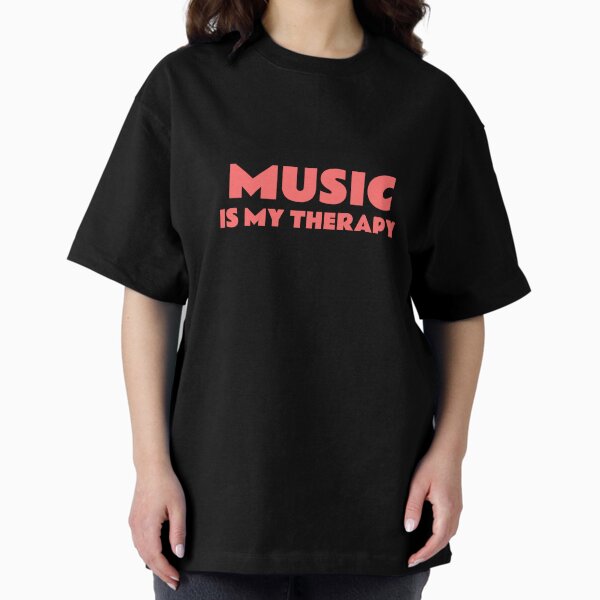 Music Is My Therapy T-Shirt