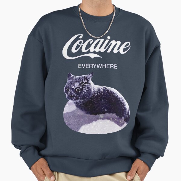 Cocaine cat Sweatshirt