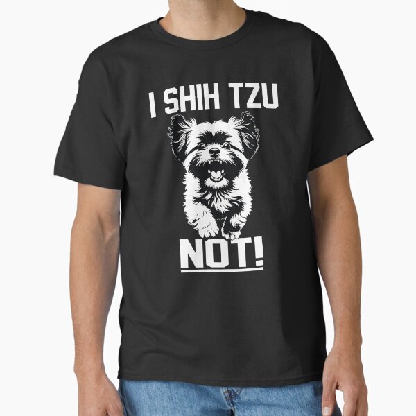 Gemini said I Shih Tzu Not Funny Dog Lover Design T-Shirt