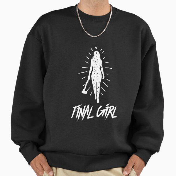 Final Girl - Slasher Horror Themed Sweatshirt