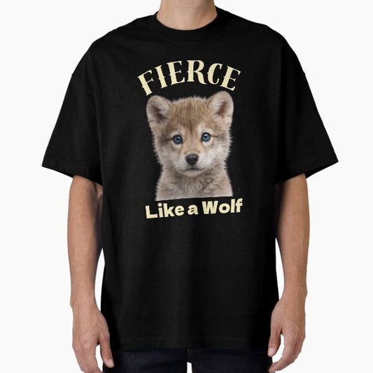 Fierce like a Wolf T-Shirt