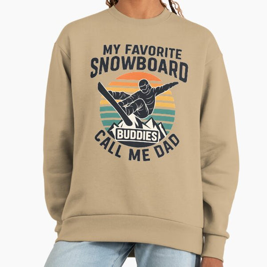 Vintage My Favorite Snowboard Buddies Call Me Dad Sweatshirt