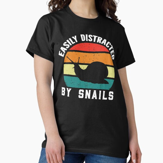 Easily Distracted By Snails (Funny Gift For Snail Lover) T-Shirt