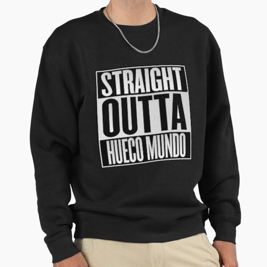 Straight Outta Hueco Mundo Sweatshirt