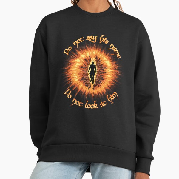 Do not say his name Sweatshirt