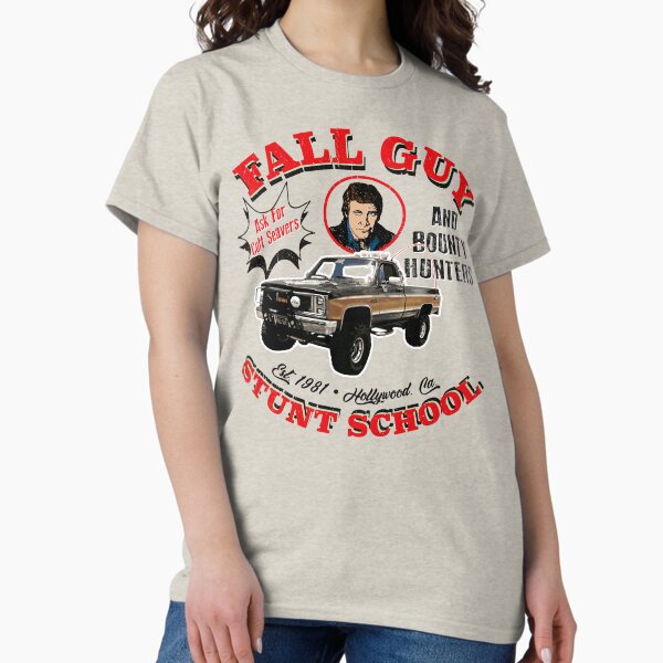 Fall Guy Stunt School and Bounty Hunters T-Shirt