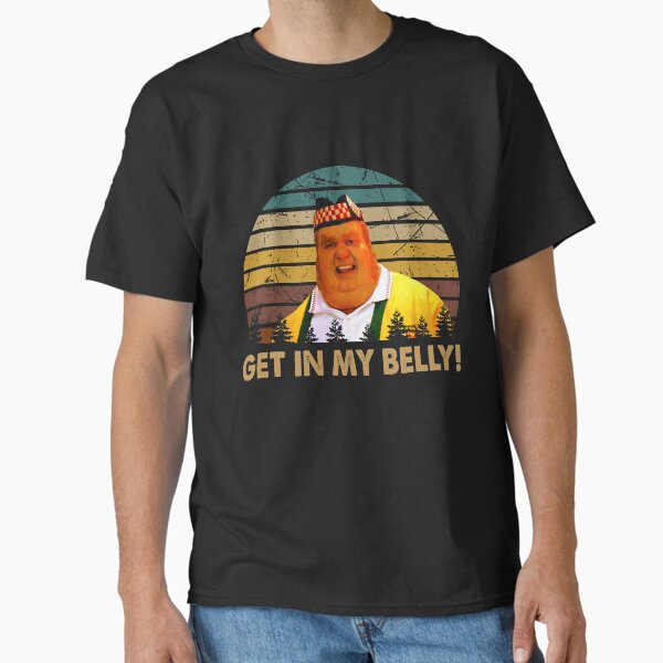 Fat Bastard character get in my belly poster T-Shirt