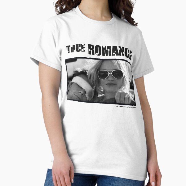 Funny Gift for True Romance Graphic For Fan T-Shirt