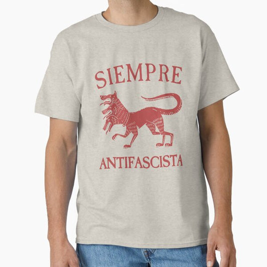Siempre Antifascista T-Shirt