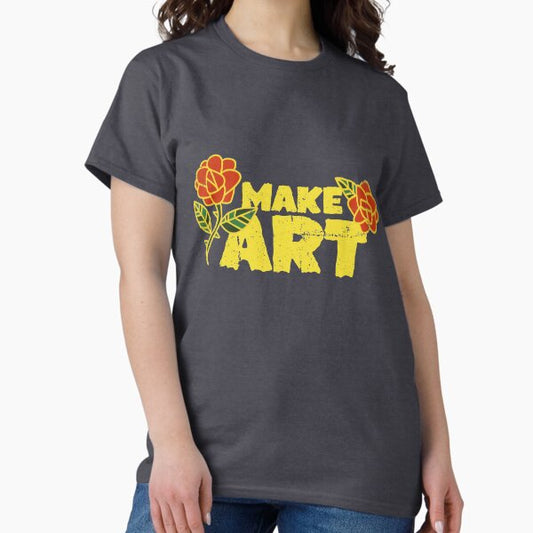 Make Art T-Shirt