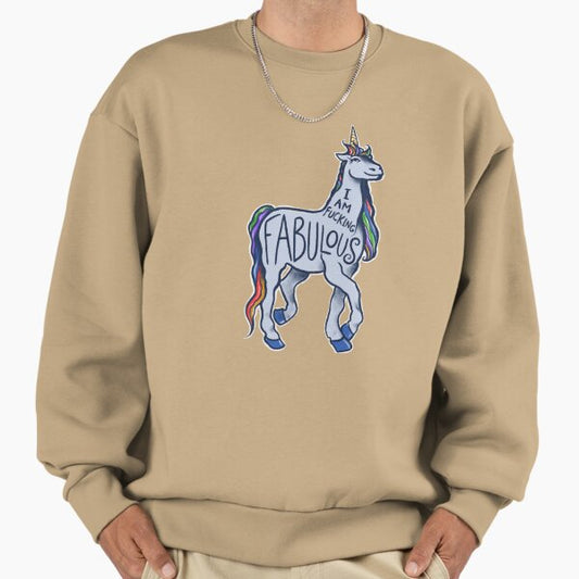 I am fucking fabulous Sweatshirt