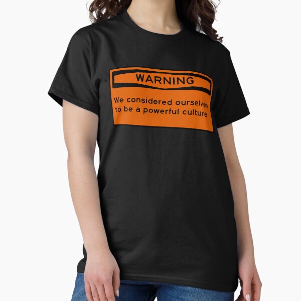 A powerful culture T-Shirt