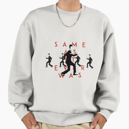 Heads Same as it Ever Was Once In A Lifetime Sweatshirt