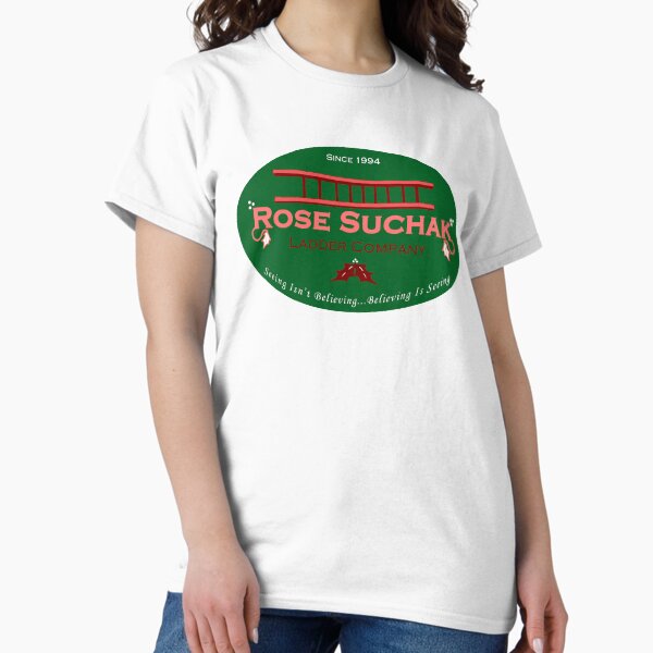 Arose Such a Clatter (Rose Suchek Ladder) in Green T-Shirt