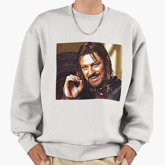 Boromir Sean Bean - One Does Not Simply Sweatshirt