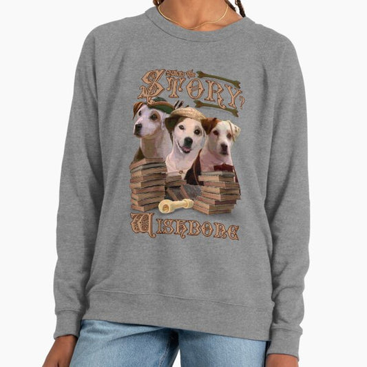What's the story Wishbone? Lightweight Sweatshirt