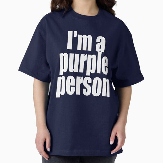 "I'm a purple person" T-Shirt