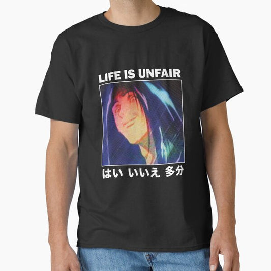Life Is Unfair T-Shirt