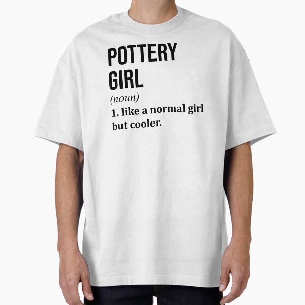 Pottery Girl Definition T-Shirt