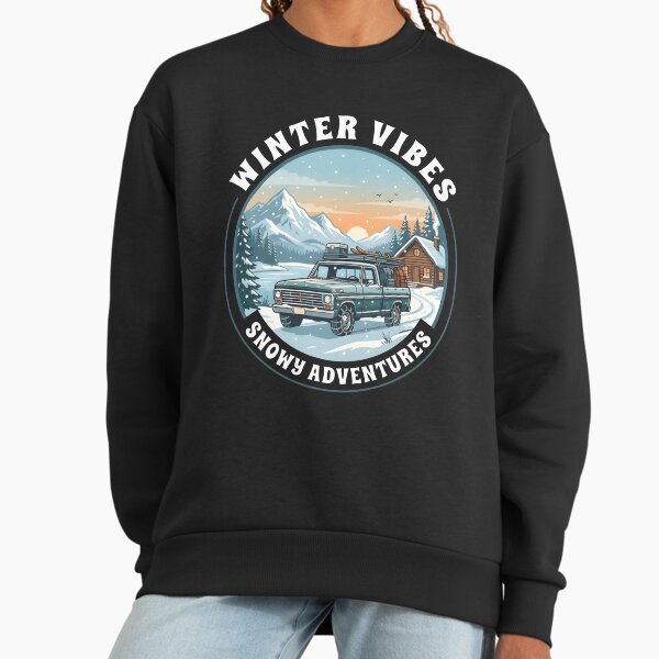 Winter Vibes – Snowy Adventures Winter Travel Adventure Design Sweatshirt