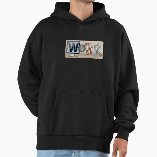 Work World Hoodie