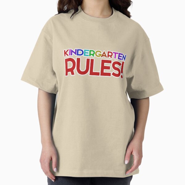Kindergarten RULES T-Shirt
