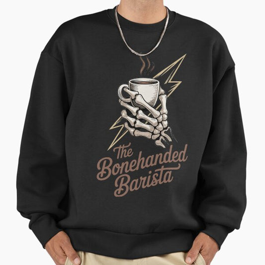 Bonehanded Barista Skeleton Holding Cup Logo - Light Sweatshirt