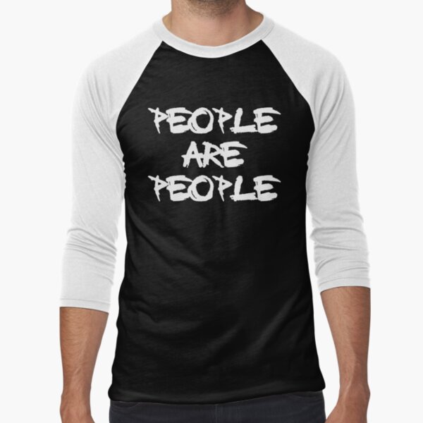 People Are People Baseball ¾ Sleeve T-Shirt