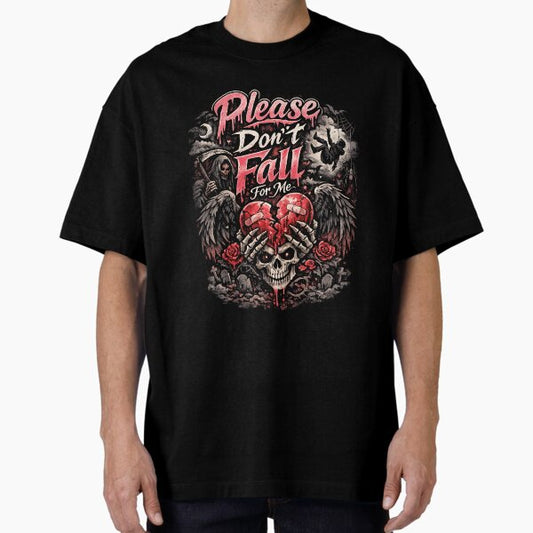 Please Dont Fall For Me T-Shirt