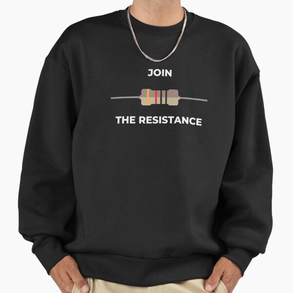 Join the resistance Sweatshirt