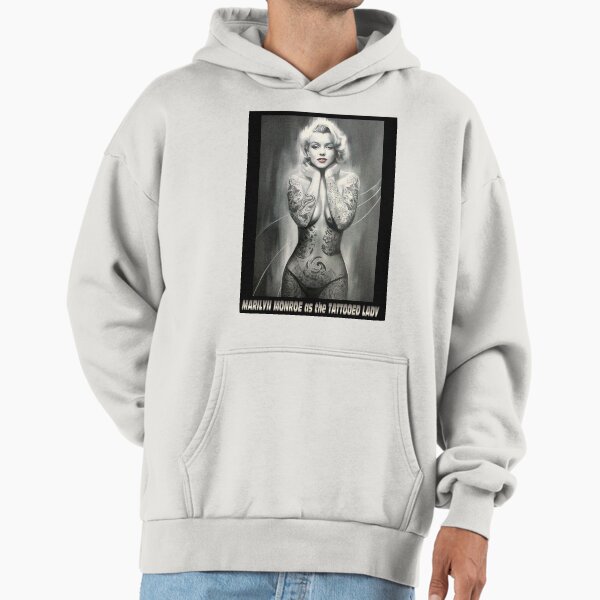 MARILYN MONROE: as The TATTOOED LADY Print Hoodie