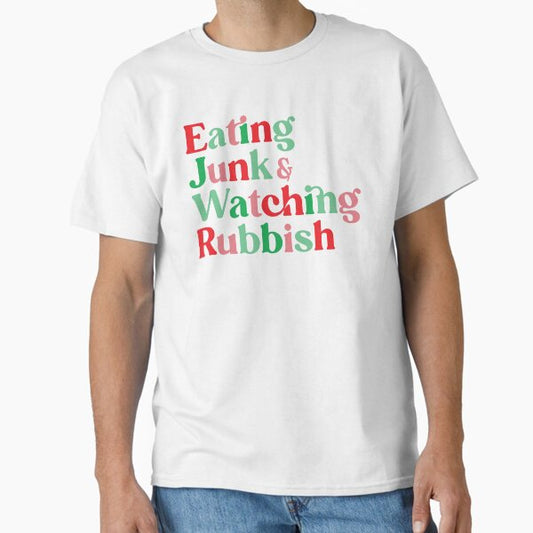 Eating Junk and Watching Rubbish Home Alone Xmas T-Shirt