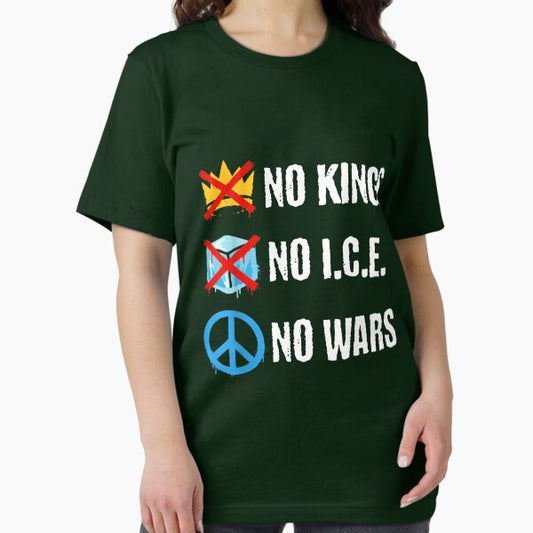 No Kings No ICE No Wars T-Shirt
